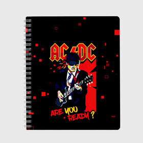 Тетрадь с принтом ARE YOU REDY? AC/DC в Тюмени, 100% бумага | 48 листов, плотность листов — 60 г/м2, плотность картонной обложки — 250 г/м2. Листы скреплены сбоку удобной пружинной спиралью. Уголки страниц и обложки скругленные. Цвет линий — светло-серый
 | ac dc | acdc | acdc ас дс | angus | back in black | highway to hell | mckinnon | you | австралийская | ангус янг | ас дс | асдс | блюз | в форме | гитара | группа | крис слэйд | метал | молния | музыка | певец | рок | рок н ролл | стиви янг