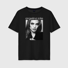 Женская футболка хлопок Oversize с принтом Анджелина Джоли в Тюмени, 100% хлопок | свободный крой, круглый ворот, спущенный рукав, длина до линии бедер
 | angelina jolie | актриса | анджелина джоли | кинорежиссёр | продюсер | сценаристка | телеведущая | фотомодель