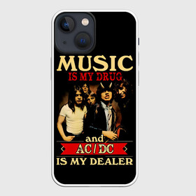 Чехол для iPhone 13 mini с принтом MUSYC IS MY DRUG and AC DC IS MY DEALER в Тюмени,  |  | ac dc | acdc | acdc ас дс | angus | back in black | highway to hell | mckinnon | you | австралийская | ангус янг | ас дс | асдс | блюз | в форме | гитара | группа | крис слэйд | метал | молния | музыка | певец | рок | рок н ролл | стиви янг