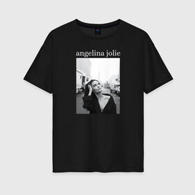 Женская футболка хлопок Oversize с принтом Angelina Jolie в Тюмени, 100% хлопок | свободный крой, круглый ворот, спущенный рукав, длина до линии бедер
 | angelina jolie | актриса | анджелина джоли | кинорежиссёр | продюсер | сценаристка | телеведущая | фотомодель