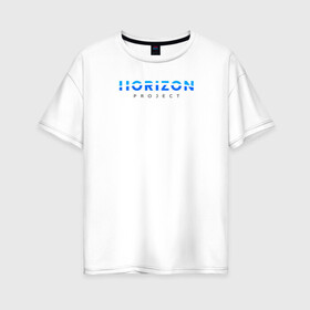 Женская футболка хлопок Oversize с принтом Проект Горизонт в Тюмени, 100% хлопок | свободный крой, круглый ворот, спущенный рукав, длина до линии бедер
 | geomangroup | клуб исследователей | международное сообщество | плоская земля | проект горизонт | эксперименты