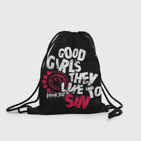Рюкзак-мешок 3D с принтом Blink 182, Good Girl в Тюмени, 100% полиэстер | плотность ткани — 200 г/м2, размер — 35 х 45 см; лямки — толстые шнурки, застежка на шнуровке, без карманов и подкладки | punk | группы | музыка | панк