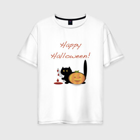 Женская футболка хлопок Oversize с принтом Happy Halloween! в Тюмени, 100% хлопок | свободный крой, круглый ворот, спущенный рукав, длина до линии бедер
 | halloween | hallowin | hellowin | котик | страшилка | тыква | хэллоувин