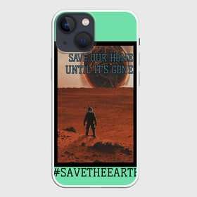 Чехол для iPhone 13 mini с принтом SAVE HOME в Тюмени,  |  | earth | mars | save home | save it | savehome | spase | style | грэйп | земля | космос | круто | марс | мода | модно | сохрани мир | спаси дом | стиль