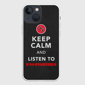 Чехол для iPhone 13 mini с принтом KEEP CALM AND LISTEN TO FOO FIGHTERS в Тюмени,  |  | Тематика изображения на принте: ff | foo fighters | альтернативный | группа | дэйв грол | крис шифлетт | метал | музыка | надпись | нэйт мендел | постгранж | пэт смир | рок | тейлор хокинс | фу файтерс | фф | хард | хардрок