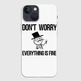 Чехол для iPhone 13 mini с принтом чехол с мемами в Тюмени,  |  | Тематика изображения на принте: dont worry | memes | всё норм | мемы | не волнуйся