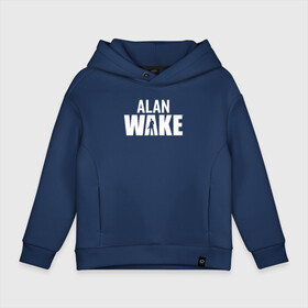 Детское худи Oversize хлопок с принтом Alan Wake  Алан Уэйк в Тюмени, френч-терри — 70% хлопок, 30% полиэстер. Мягкий теплый начес внутри —100% хлопок | боковые карманы, эластичные манжеты и нижняя кромка, капюшон на магнитной кнопке | alan wake | алан уэйк | игра | экшен триллер