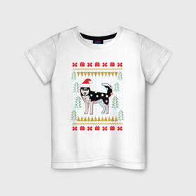 Детская футболка хлопок с принтом Рождественский свитер Хаски в Тюмени, 100% хлопок | круглый вырез горловины, полуприлегающий силуэт, длина до линии бедер | christmas | ugly sweater | вечеринка | новогодние праздники | новый год | рождественский свитер | рождество | сибирский хаски | собака | собачка | уродливый свитер | хаски