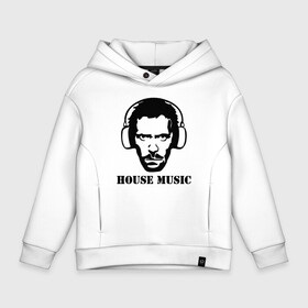 Детское худи Oversize хлопок с принтом Dr. House music в Тюмени, френч-терри — 70% хлопок, 30% полиэстер. Мягкий теплый начес внутри —100% хлопок | боковые карманы, эластичные манжеты и нижняя кромка, капюшон на магнитной кнопке | dr. house | house music | доктор хаус | музыка | хаус