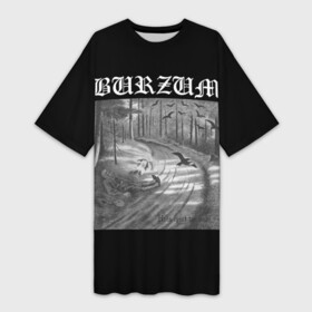 Платье-футболка 3D с принтом Burzum  Hvis lyset tar oss в Тюмени,  |  | black metal | burzum | death metal | norway | norwegian scene | tnbm | true norwegian black metal | varg | varg vikernes | vikernes | блэк метал | бурзум | дэт метал | метал | норвежская сцена