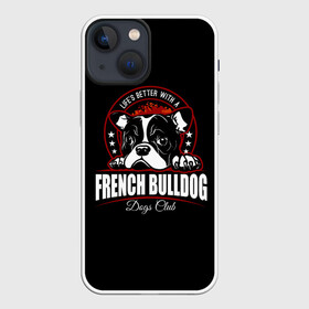 Чехол для iPhone 13 mini с принтом Французский Бульдог (French Bulldog) в Тюмени,  |  | animal | bulldog | dog | french bulldog | french bulldog p | pit bull | бойцовская собака | бульдог | год собаки | друг человека | животное | зверь | кинолог | пёс | питбуль | собака французский бульдог | собаковод