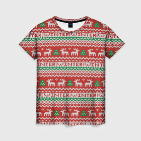 Женская футболка 3D с принтом Deer Christmas Pattern в Тюмени, 100% полиэфир ( синтетическое хлопкоподобное полотно) | прямой крой, круглый вырез горловины, длина до линии бедер | background | christmas | christmas pattern | deer | herringbone | holiday | knitted pattern | new year | pattern | texture | tree | вязаный узор | елка | елочка | новогодний узор | новый год | олени | паттерн | праздник | рождество | текстура | узор | фон