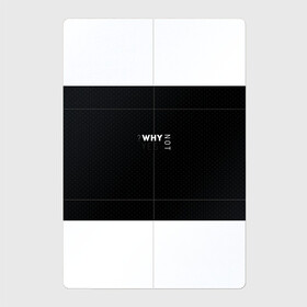 Магнитный плакат 2Х3 с принтом ?WHY NOT YES в Тюмени, Полимерный материал с магнитным слоем | 6 деталей размером 9*9 см | Тематика изображения на принте: why not | why yes | в точку | современный | черный