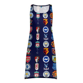 Платье-майка 3D с принтом АПЛ Английская Премьер Лига логотипы в Тюмени, 100% полиэстер | полуприлегающий силуэт, широкие бретели, круглый вырез горловины, удлиненный подол сзади. | английская | апл | значки | клубы | команды | лого | логотипы | премьер лига