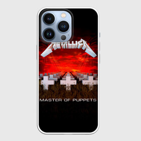 Чехол для iPhone 13 Pro с принтом Master of Puppets   Metallica в Тюмени,  |  | hard | heavy | james hetfield | kirk hammett | lars ulrich | metallica | music | robert trujillo | rock band | thrash | thrashmetal | джеймс хэтфилд | кирк хэмметт | ларс ульрих | метал | металика | металлика | музыка | роберт трухильо | рок группа | трэш