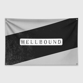 Флаг-баннер с принтом HELLBOUND - Полосы в Тюмени, 100% полиэстер | размер 67 х 109 см, плотность ткани — 95 г/м2; по краям флага есть четыре люверса для крепления | bound | hell | hellbound | netflix | series | ада | зов | корейский | культура | монстры | поп | сериал | сериалы