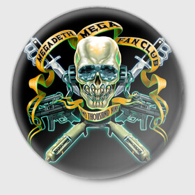 Значок с принтом Megadeth fan club в Тюмени,  металл | круглая форма, металлическая застежка в виде булавки | Тематика изображения на принте: alternative | megadeth | metall | music | rock | альтернатива | мегадез | металл | музыка | рок