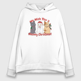 Женское худи Oversize хлопок с принтом We Wish You a Meowy Christmas в Тюмени, френч-терри — 70% хлопок, 30% полиэстер. Мягкий теплый начес внутри —100% хлопок | боковые карманы, эластичные манжеты и нижняя кромка, капюшон на магнитной кнопке | art | cats | christmas | drawing | holiday | merry christmas | new year | seals | snow | арт | котики | коты | кошки | новый год | праздник | рисунок | рождество | снег