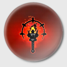 Значок с принтом Darkest Dungeon Факел в Тюмени,  металл | круглая форма, металлическая застежка в виде булавки | darkest dungeon | fire | flame | torch | огонь | пламя | темнейшее подземелье | темное подземелье