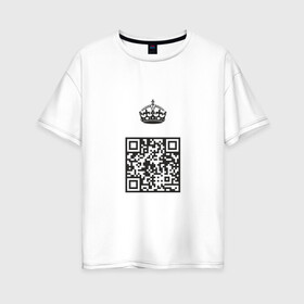 Женская футболка хлопок Oversize с принтом QR King в Тюмени, 100% хлопок | свободный крой, круглый ворот, спущенный рукав, длина до линии бедер
 | coronavirus | covid | covid19 | qr code | qr код | sputnik | вакцина | вакцинация | вирус | здоровье | изоляция | иммунитет | карантин | ковид | код | корона | коронавирус | маркировка | маска | матрица | п | пандемия