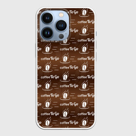 Чехол для iPhone 13 Pro с принтом Coffee To Go (Кофе с собой) в Тюмени,  |  | americano | chocolate | cof | coffee | espresso | latte | moccacino | mocha | nescafe | tea | американо | арабика | бариста | бармен | капучино | кофе | кофевар | кофейник | кофейные зерна | кофейня | кружка кофе | латте | макиато