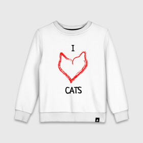 Детский свитшот хлопок с принтом I Люблю Cats в Тюмени, 100% хлопок | круглый вырез горловины, эластичные манжеты, пояс и воротник | cat | cats | и люблю кошек | кот | коты | кошка | кошки | кошки приколы | прикол с кошками | футболка кошка | я люблю котов