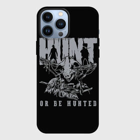 Чехол для iPhone 13 Pro Max с принтом Будь охотником или дичью в Тюмени,  |  | game | games | hunt showdown | игра | игры
