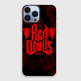 Чехол для iPhone 13 Pro Max с принтом МАНЧЕСТЕР ЮНАЙТЕД КРАСНЫЕ ДЬЯВОЛЫ   RED DEVILS в Тюмени,  |  | Тематика изображения на принте: fc | fcmu | football | football club | manchester united | red devils | sport | красные дьяволы | манчестер юнайтед | спорт | фк | фкмю | футбол | футбольный клуб