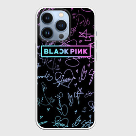 Чехол для iPhone 13 Pro с принтом NEON BLACKPINK АВТОГРАФЫ в Тюмени,  |  | black  pink | blackpink | ddudu ddudu | jennie | jisoo | kpop | lalisa | lisa | neon | rose | блекпинк | группа | ддуду ддуду | дженни | джису | корейская группа | кпоп | лисы | неон | розовый | розэ | черный
