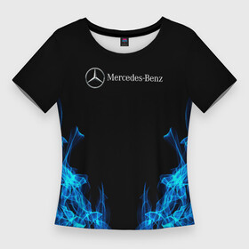 Женская футболка 3D Slim с принтом Mercedes Benz Fire в Тюмени,  |  | amg | mercedes | mercedesamg gt | sport | амг | мерседес | мерседесбенц амг | спорт