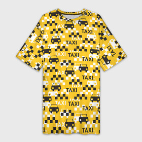 Платье-футболка 3D с принтом Такси (Taxi) в Тюмени,  |  | auto | car | car driver | car machine | driver | taxi | taxi driver | авто | автоводитель | автомобиль | водитель | водитель автомобиля | жёлто чёрный | маршрутка | машина | такса | такси | таксист | таксопарк | шахматные клетки