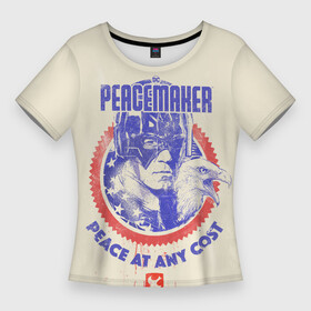 Женская футболка 3D Slim с принтом Peacemaker. Мир любой ценой в Тюмени,  |  | dc | peace | peacemaker | джон сина | кристофер смит | мир | миротворец | орел | орлик | пацифист | суперзлодей