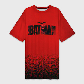 Платье-футболка 3D с принтом Red Logo The Batman в Тюмени,  |  | batman | batman 2022 | bruce wayne | dc | dc comics | gotham | joker | statwb | warner | бетмен 2022 | брюс уэйн | бэтмен | бэтмен 2022 | готэм | джокер | диси | злодей | комиксы | комиксы диси
