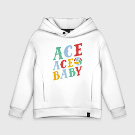 Детское худи Oversize хлопок с принтом Ace Ace Baby в Тюмени, френч-терри — 70% хлопок, 30% полиэстер. Мягкий теплый начес внутри —100% хлопок | боковые карманы, эластичные манжеты и нижняя кромка, капюшон на магнитной кнопке | Тематика изображения на принте: game | sport | volley | volleyball | волейбол | волейболист | волейболистка | игра | мяч | пальма | пляж | спорт | спортсмен