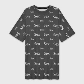 Платье-футболка 3D с принтом SEX СЕКС SEX в Тюмени,  |  | Тематика изображения на принте: erotic | femdom | love | playboy | для влюбленных | любовь | отн | плейбой | подарок любви | поцелуй | романтика | садо мазо | свидание | страсть | ф