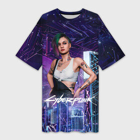 Платье-футболка 3D с принтом Judy Cyberpunk2077 Джуди в Тюмени,  |  | 2077 | cyberpunk | cyberpunk 2077 | judy | night city | vi | ви | джуди | жуди | кибер | киберпанк | найтсити | панк