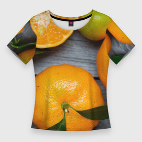 Женская футболка 3D Slim с принтом Мандаринки на деревянном столе в Тюмени,  |  | orange | дерево | лето | листья | новый год | оранж | осень | свежесть | сок | уют | цитрус | цитрусовые