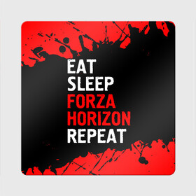 Магнит виниловый Квадрат с принтом Eat Sleep Forza Horizon Repeat | Краска в Тюмени, полимерный материал с магнитным слоем | размер 9*9 см, закругленные углы | eat sleep forza horizon repeat | forza | horizon | logo | paint | брызги | игра | игры | краска | лого | логотип | символ | форза | хорайзон