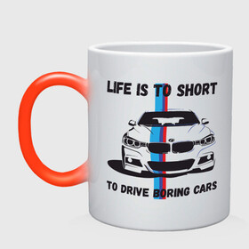 Кружка хамелеон с принтом BMW - Жизнь коротка в Тюмени, керамика | меняет цвет при нагревании, емкость 330 мл | auto | bmw | car | driver | авто | автомобиль | бмв | водитель | дорога | машина | скорость