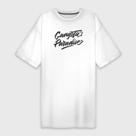 Платье-футболка хлопок с принтом Gangsta s paradise в Тюмени,  |  | gangsta | gangstas | paradise | гангста | гангстер | гангстерский | генгста | рай