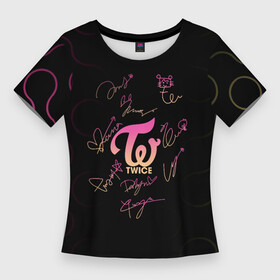 Женская футболка 3D Slim с принтом twice  Автографы в Тюмени,  |  | Тематика изображения на принте: twice | дахён | мины | момо | наён | саны | твайс | цзыюй | чеён | чонён