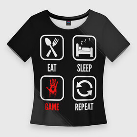 Женская футболка 3D Slim с принтом Eat, Sleep, Death Stranding, Repeat в Тюмени,  |  | death | death stranding | eat sleep repeat | logo | stranding | дэт | игра | игры | краска | лого | логотип | символ | стрендинг