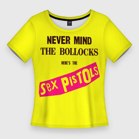 Женская футболка 3D Slim с принтом Never Mind the Bollocks, Heres the Sex Pistols в Тюмени,  |  | группа | джонни роттен | музыка | панк | панк рок | панк рок группа | рок | рок группа