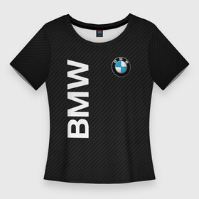 Женская футболка 3D Slim с принтом bmw  КОРБОНОВЫЕ ПОЛОСЫ в Тюмени,  |  | bmw | bmw performance | m | motorsport | performance | бмв | моторспорт