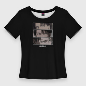 Женская футболка 3D Slim с принтом Levi s view в Тюмени,  |  | аниме | атака титанов | взгляд | глаза | китайский | корейский | леви | манга | надписи | рисунок | японский