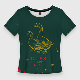 Женская футболка 3D Slim с принтом gucci  ga ga ga  краска в Тюмени,  |  | Тематика изображения на принте: fasion | gold | gucci | gussi | trend | гусси | гуччи | золото | золотой | мода | одежда | тренд | тренды